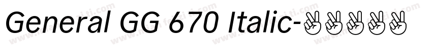 General GG 670 Italic字体转换